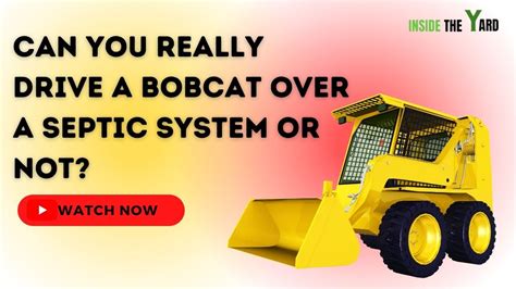 can you drive skid steer over septic tank|tractorbynet septic tanks.